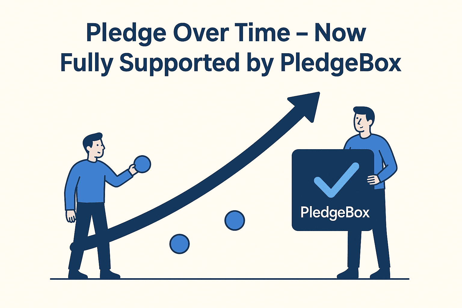 Pledge Over Time – Now Fully Supported by PledgeBox