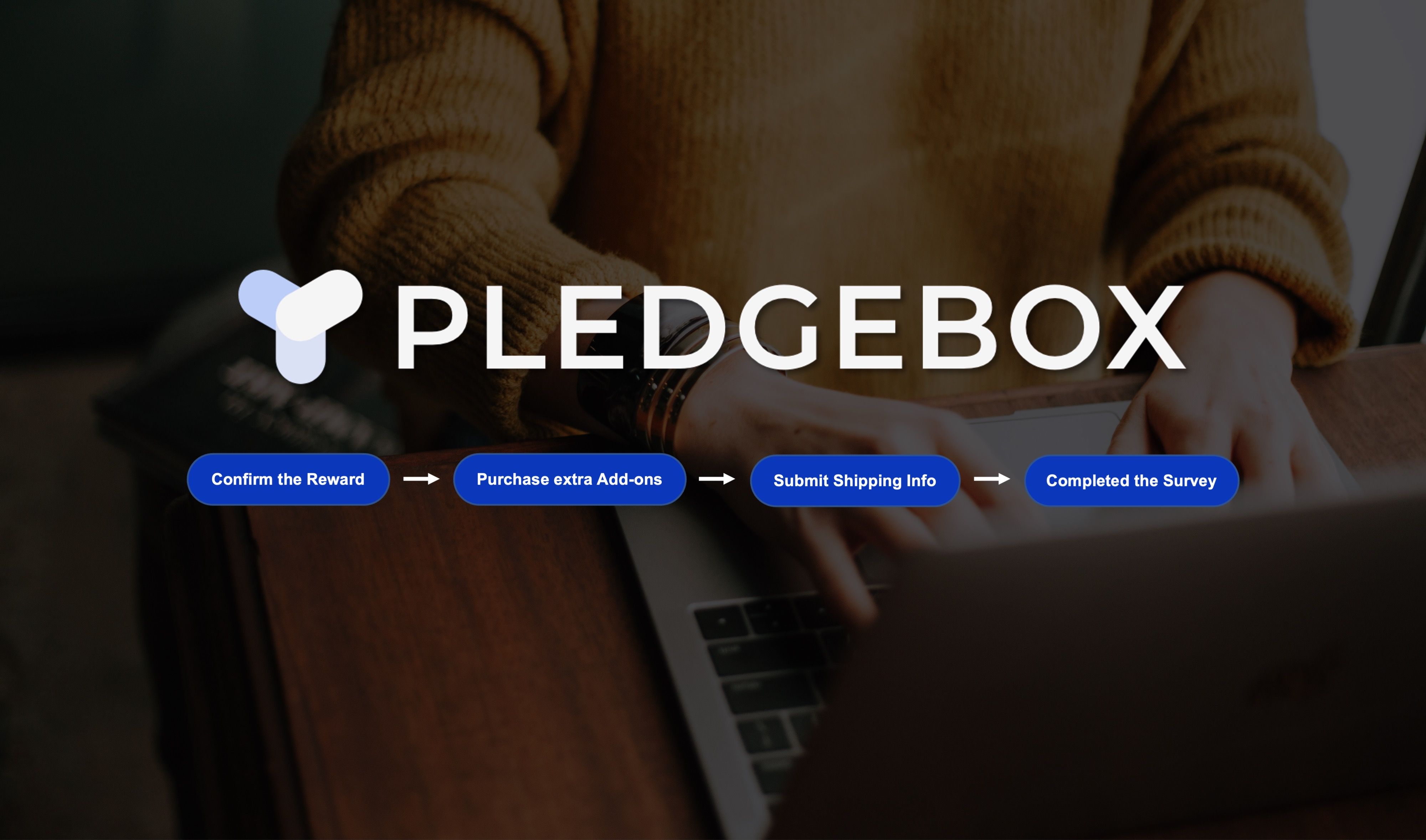 Complete Your Backer Survey in 4 Easy Steps with PledgeBox