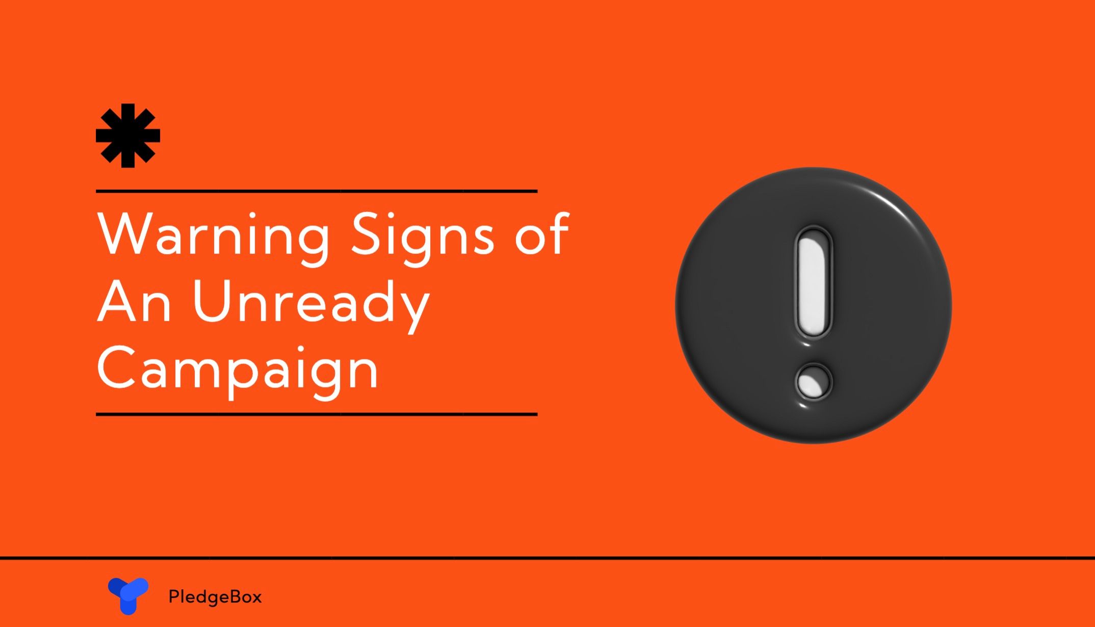 Warning Signs When Your Idea is not ready for Crowdfunding