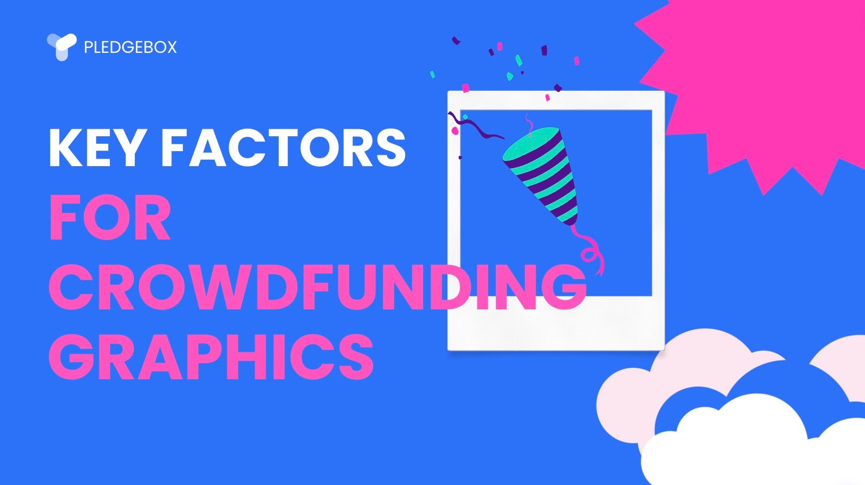 Key Factors to Keep in Mind When Creating Graphics for Crowdfunding Campaigns