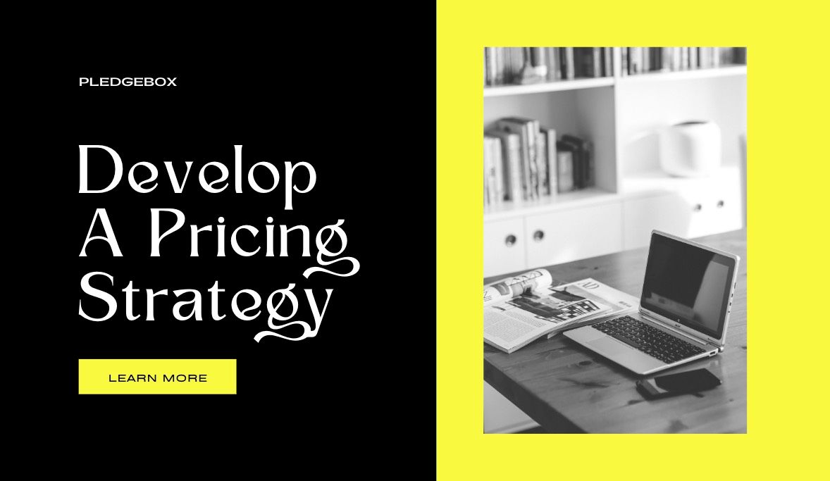 Developing a Pricing Strategy for Your Crowdfunding Campaign