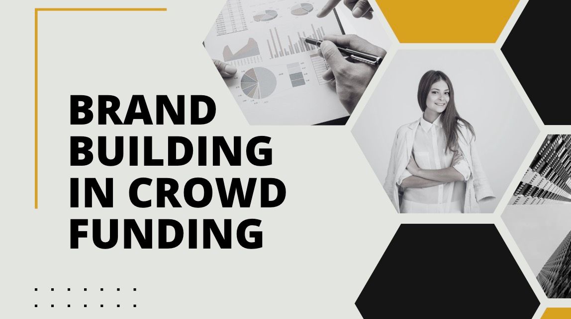 Adding Bricks to Your Brand Development in Crowdfunding