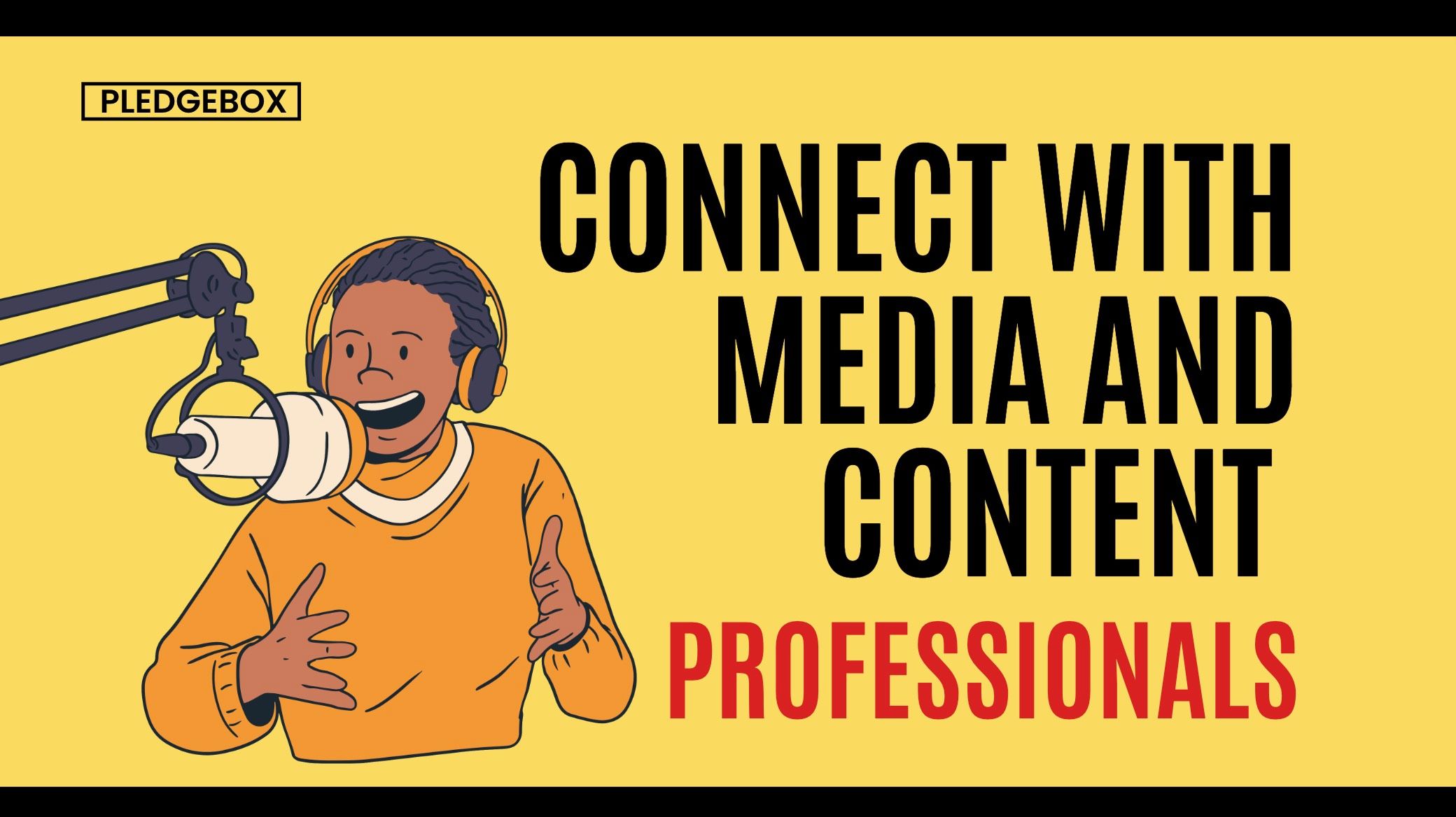 How Can Crowdfunding Creators Effectively Connect with Media and Content Professionals
