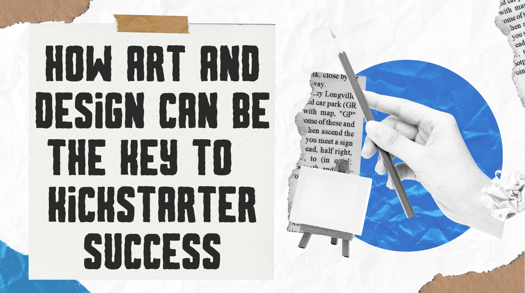 How Art and Design Can be the Key to Your Kickstarter Success