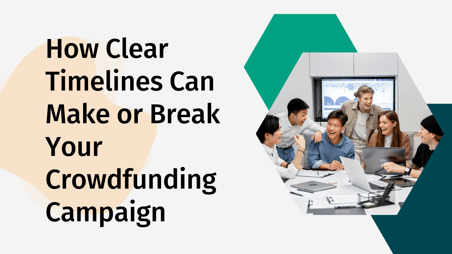 How Clear Timelines Can Make or Break Your Crowdfunding Campaign