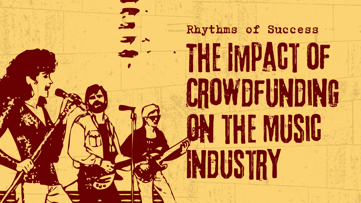 Rhythms of Success: The Impact of Crowdfunding on the Music Industry
